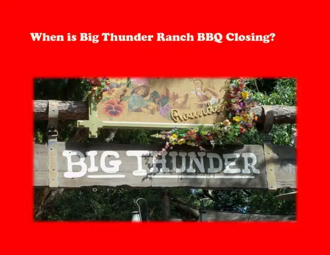 When is Big Thunder Ranch BBQ Closing (3)